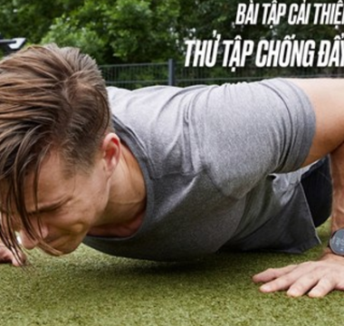 Bài tập cải thiện nhịp tim:" Chống đẩy tại nhà"